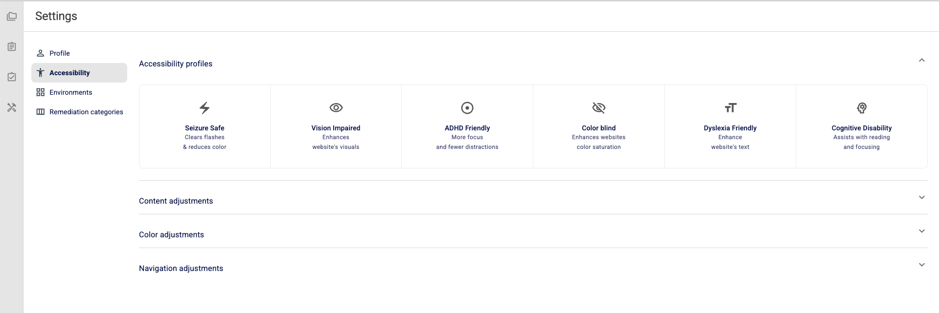 Select a specific Accessibility profile depending on your specific needs