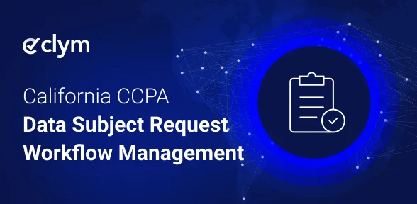 CCPA DSR Workflows: How to Manage Data Subject Requests from Intake to Documentation CCPA DSR Workflows: How to Manage Data Subject Requests from Intake to Documentation