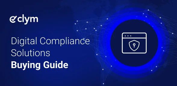 Digital Compliance Solutions: Buying Guide Digital Compliance Solutions: Buying Guide