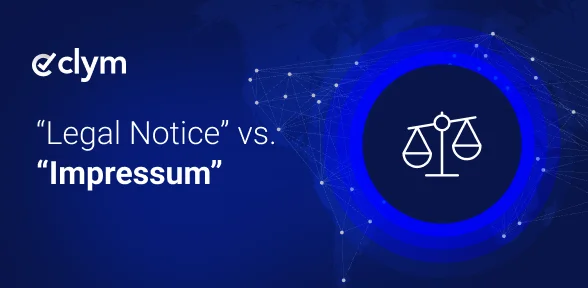 Legal Notice vs Impressum: What Businesses Must Publish on EU Websites