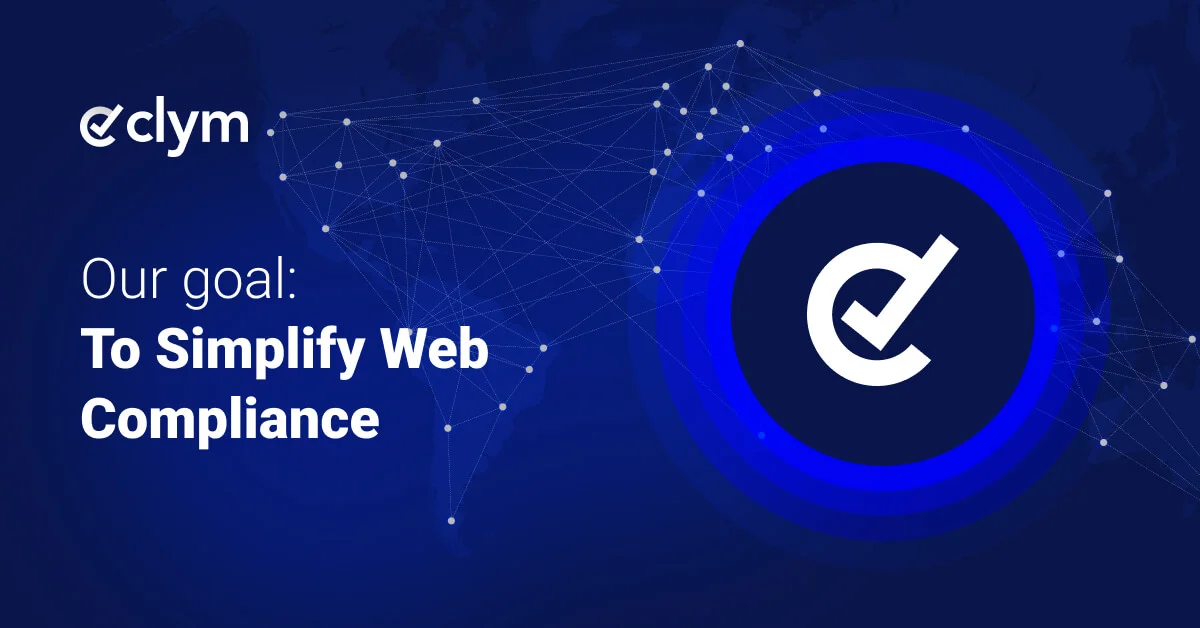 About Clym - Web Compliance Made Simple for Businesses | Clym