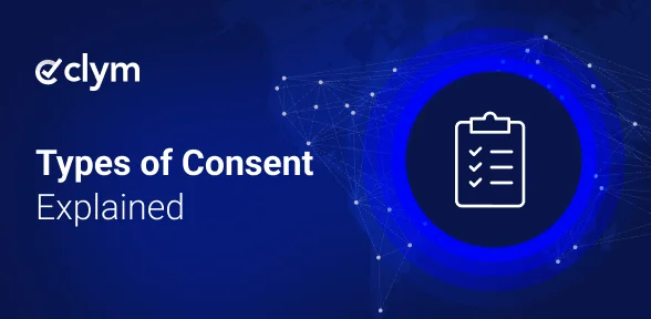 Types of Consent: A Practical Guide to Data Privacy Requirements Types of Consent: A Practical Guide to Data Privacy Requirements