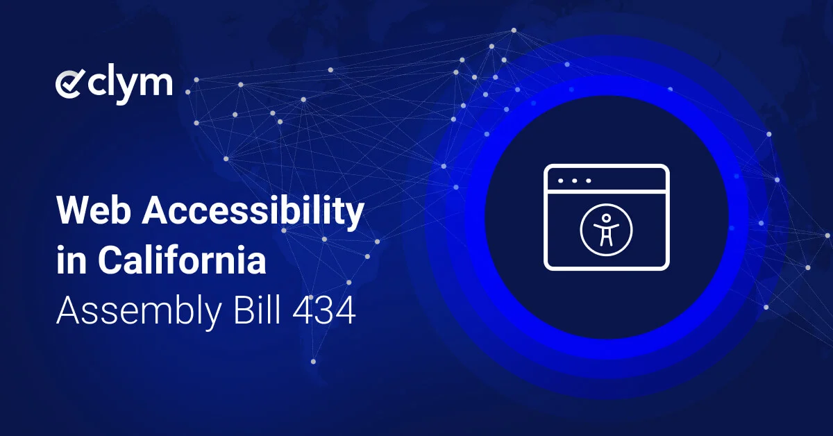 AB 434: California Web Accessibility for State Sites | Clym