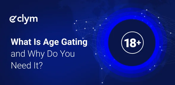 What is age gating and why do you need it? What is age gating and why do you need it?